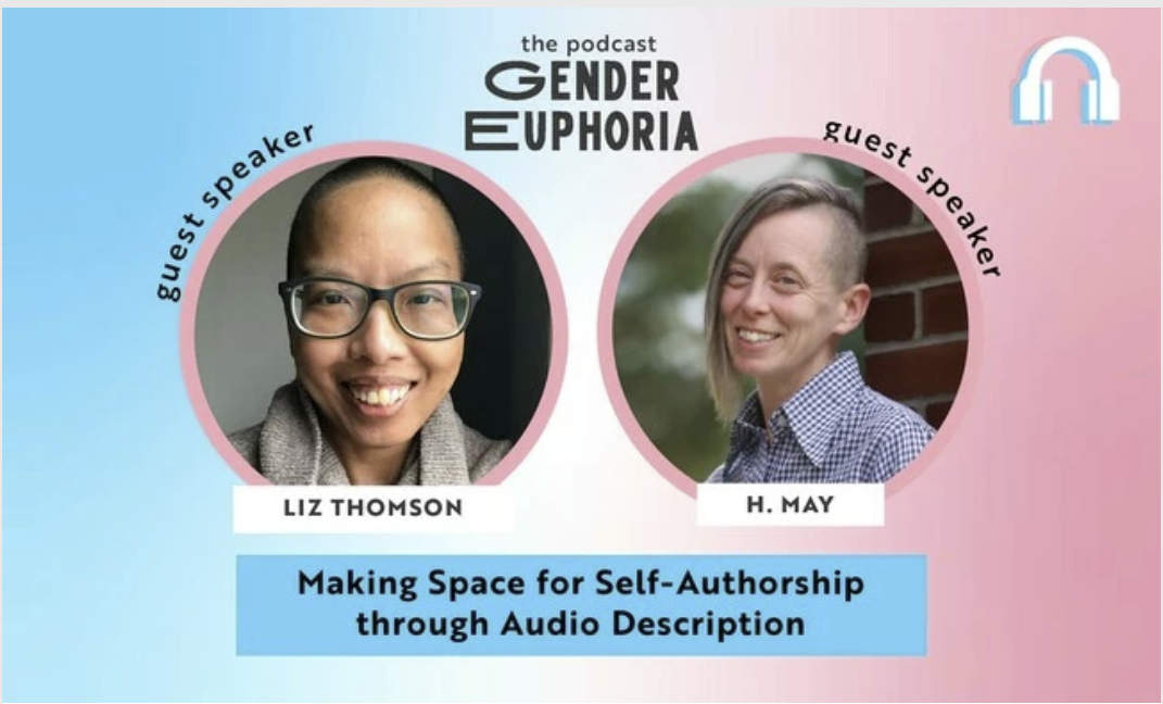 Podcast Episode: Making Space for Self-Authorship through Audio Description