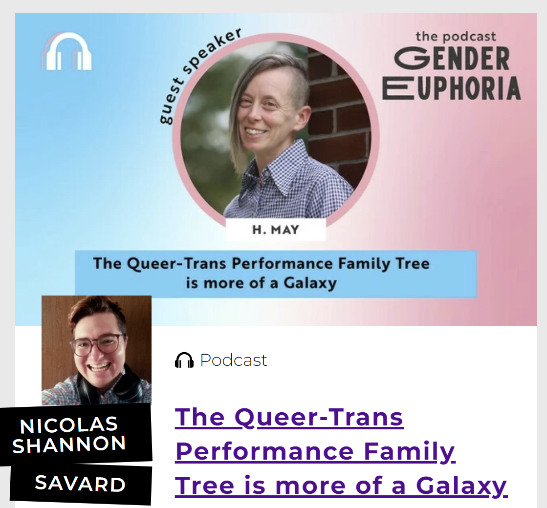 Gender Euphoria the Podcast. Episode title: The Queer-Trans Family Tree is more of a Galaxy. Image of guest speaker H. May, center in circle frame. Image of host, Nicolas Shannon Savard in bottom-left corner